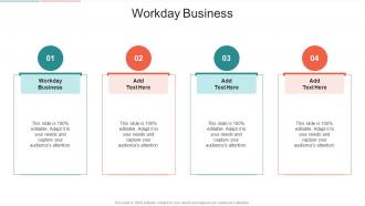Workday Business In Powerpoint And Google Slides Cpb