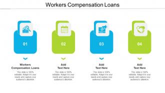Workers Compensation Loans Ppt Powerpoint Presentation Layouts Slide Cpb