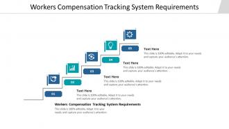 Workers compensation tracking system requirements ppt powerpoint presentation visual aids example file cpb