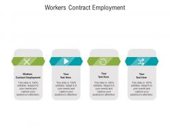Workers contract employment ppt powerpoint presentation rules cpb