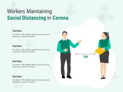 Workers maintaining social distancing in corona