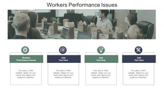 Workers Performance Issues In Powerpoint And Google Slides Cpb