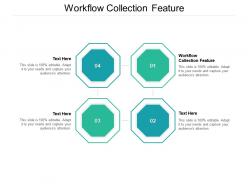 Workflow collection feature ppt powerpoint presentation show cpb