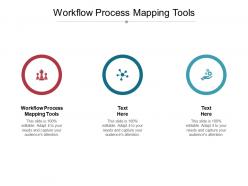Workflow process mapping tools ppt powerpoint presentation layouts pictures cpb