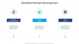 Workflow Rentals Development In Powerpoint And Google Slides Cpb