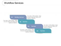 Workflow services ppt powerpoint presentation styles guide cpb