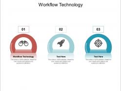 Workflow technology ppt powerpoint presentation icon styles cpb