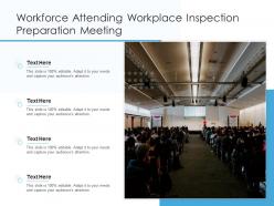 Workforce attending workplace inspection preparation meeting