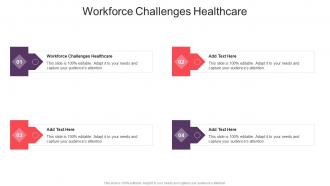 Workforce Challenges Healthcare In Powerpoint And Google Slides Cpb