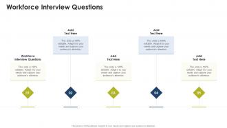 Workforce Interview Questions In Powerpoint And Google Slides Cpb