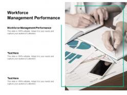 Workforce management performance ppt powerpoint presentation file good cpb