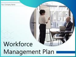 Workforce management plan framework analysis strategy development research business elements performance