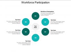 Workforce participation ppt powerpoint presentation infographic template format ideas cpb