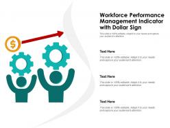 Workforce Performance Management Indicator With Dollar Sign