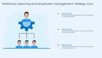 Workforce Planning And Employee Management Strategy Icon