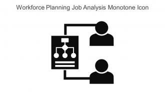 Workforce Planning Job Analysis Monotone Icon In Powerpoint Pptx Png And Editable Eps Format