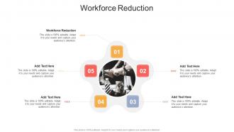Workforce Reduction In Powerpoint And Google Slides Cpb