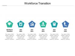 Workforce transition ppt powerpoint presentation inspiration summary cpb