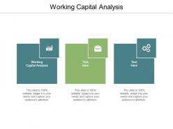 Working capital analysis ppt powerpoint presentation infographics show cpb