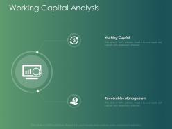 Working capital analysis receivables management ppt powerpoint presentation ideas