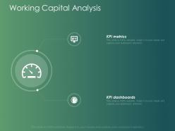 Working capital analysis slide dashboards ppt powerpoint presentation ideas vector