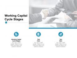Working capital cycle stages ppt powerpoint presentation layouts designs cpb