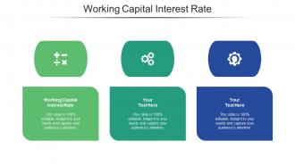 Working capital interest rate ppt powerpoint presentation professional layouts cpb