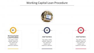 Working Capital Loan Procedure In Powerpoint And Google Slides Cpb