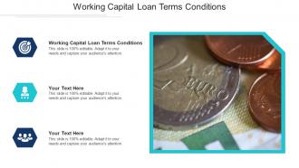 Working Capital Loan Terms Conditions Ppt Powerpoint Presentation Professional Ideas Cpb