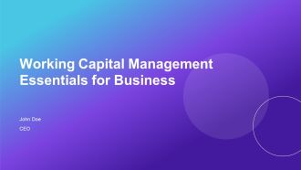Working Capital Management Essentials For Business PPT Demonstration AT