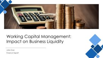Working Capital Management Impact On Business Liquidity PPT Template AT