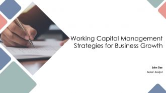 Working Capital Management Strategies For Business Growth PPT Information AT