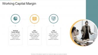 Working Capital Margin In Powerpoint And Google Slides Cpb
