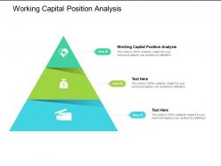 Working capital position analysis ppt powerpoint presentation model cpb