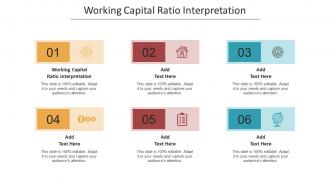 Working Capital Ratio Interpretation In Powerpoint And Google Slides Cpb