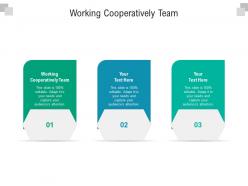 Working cooperatively team ppt powerpoint presentation icon demonstration cpb