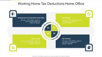 Working Home Tax Deductions Home Office In Powerpoint And Google Slides Cpb