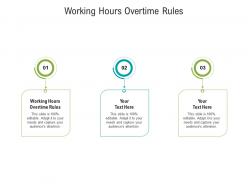 Working hours overtime rules ppt powerpoint presentation layouts show cpb