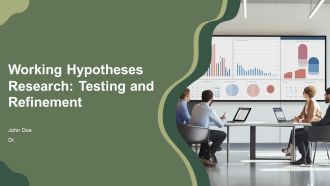 Working Hypotheses Research Testing And Refinement PPT Information AT