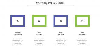 Working precautions ppt powerpoint presentation icon graphics download cpb
