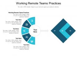 Working remote teams practices ppt powerpoint presentation icon objects cpb