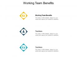 Working team benefits ppt powerpoint presentation layouts graphics design cpb