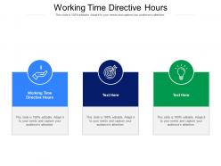Working time directive hours ppt powerpoint presentation ideas format cpb