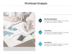 Workload analysis ppt powerpoint presentation slides example file cpb