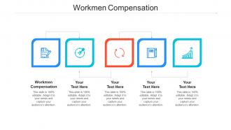 Workmen compensation ppt powerpoint presentation infographic template maker cpb