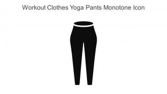 Workout Clothes Yoga Pants Monotone Icon In Powerpoint Pptx Png And Editable Eps Format