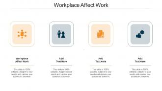 Workplace Affect Work In Powerpoint And Google Slides