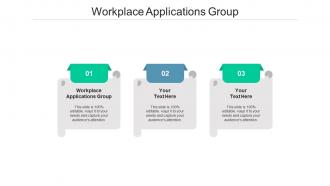 Workplace applications group ppt powerpoint presentation styles picture cpb