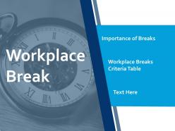 Workplace break ppt professional backgrounds