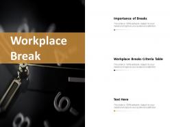 Workplace break ppt professional graphics template